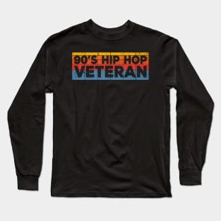 90's hip hop veteran - vintage Long Sleeve T-Shirt